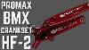Insanely Strong Bmx Crank Promax Hf 2 Bmx Crankset Review Of Features And Weight